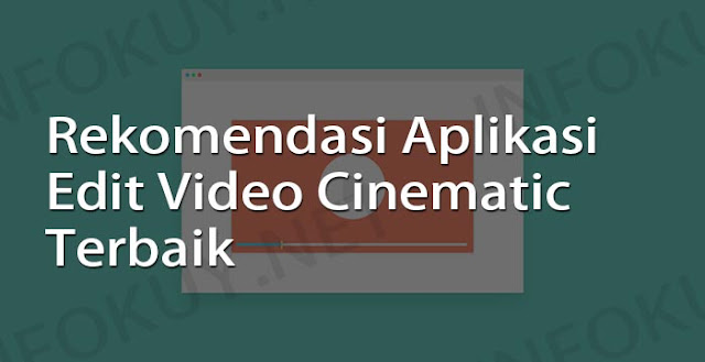 aplikasi edit video cinematic terbaik