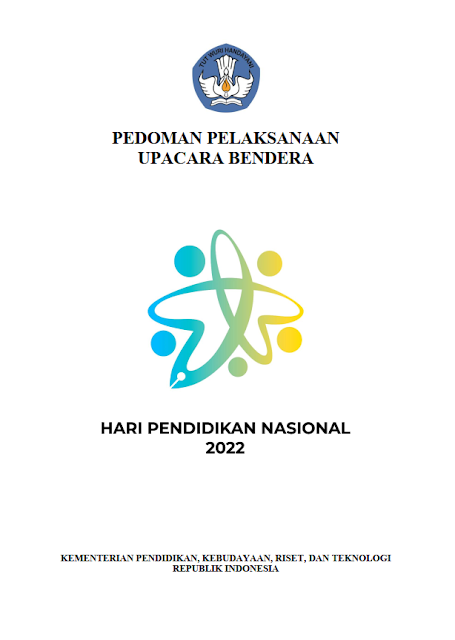 Pedoman Pelaksanaan Upacara Bendera Peringatan Hari Pendidikan Nasional (HARDIKNAS) Tahun 2022 - INTEL MADRASAH