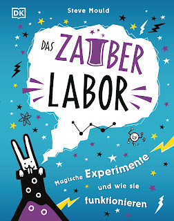 Das Zauberlabor - Magische Experimente und wie sie funktionieren