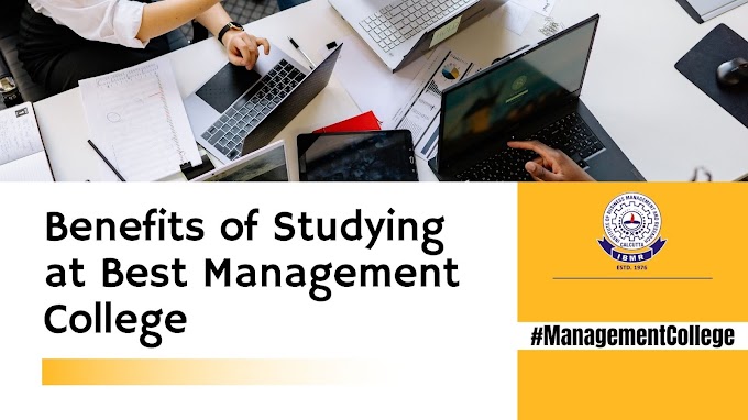 Benefits of Studying at Best Management College