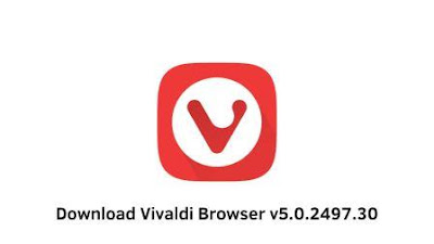 Download Vivaldi Browser v5.0.2497.30