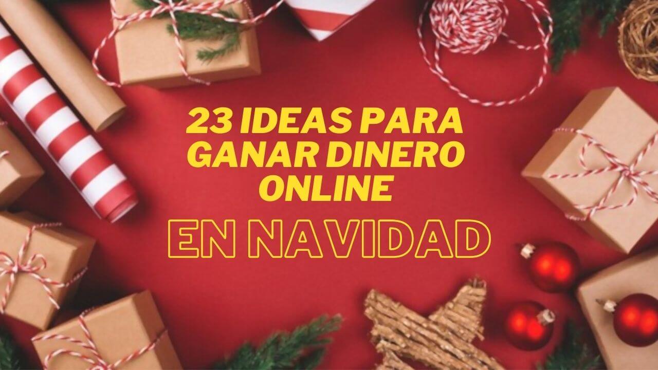 ideas-para-ganar-dinero-online-en-navidad