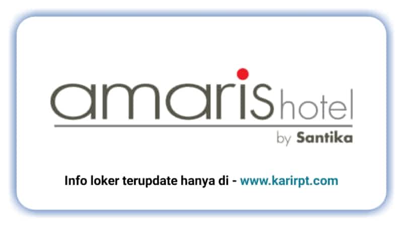 Lowongan Kerja Amaris Hotel Satrio Kuningan Jakarta