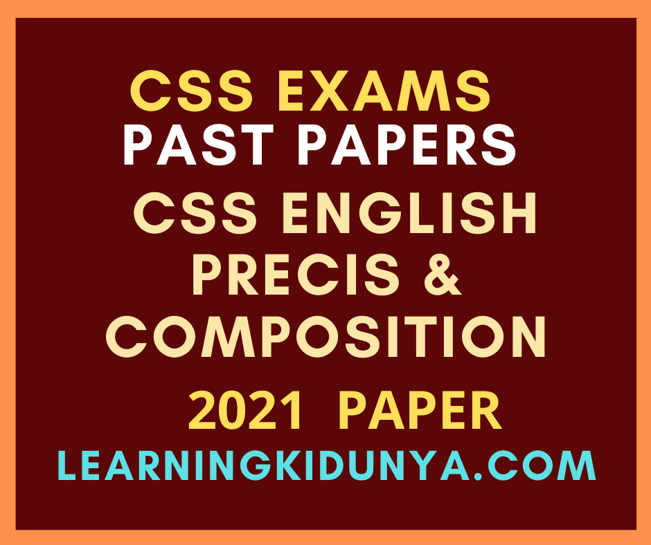 CSS English Precis & composition Paper 2021 in pdf