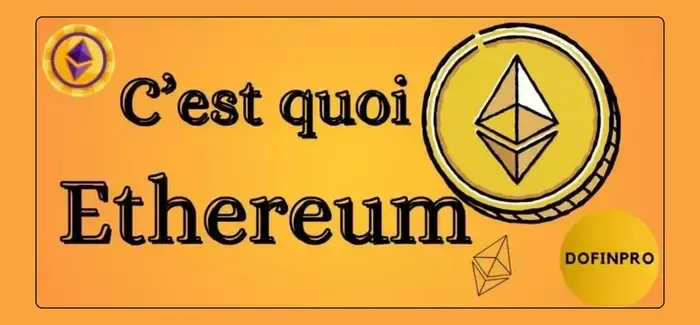 Qu'est-ce qu'Ethereum et comment fonctionne-t-il