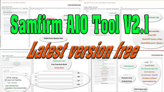 Free Samfirm AIO Tool V2.1 Latest Unlocker Frp Bypass Tools Free Download