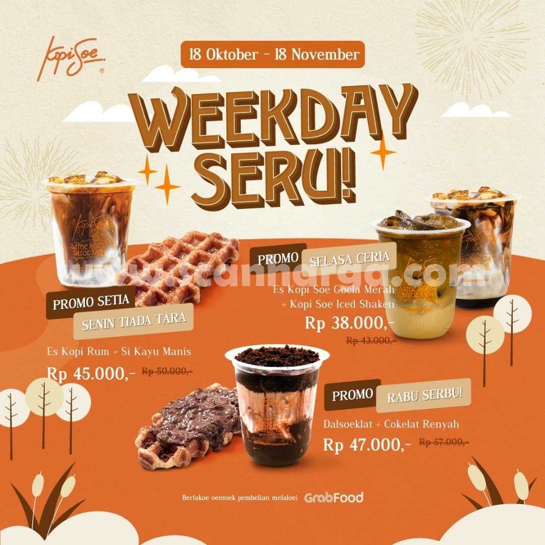 Promo KOPI SOE Weekday Seru 18 Oktober - 18 November 2021 2