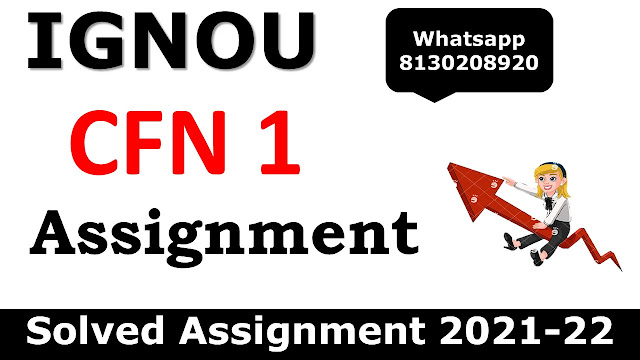 CFN 1 Solved Assignment 2021-22