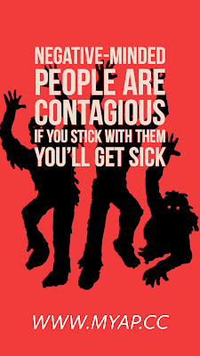 Negative-minded people are contagious
