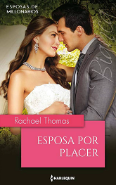 Rachael Thomas - Esposa Por Placer