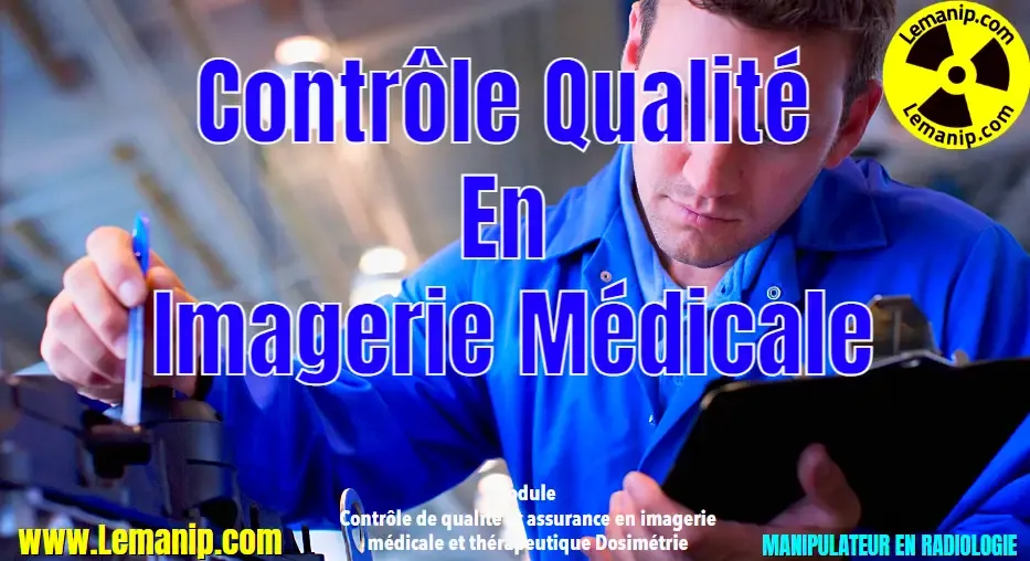 Contrôle Qualité En Imagerie Médicale