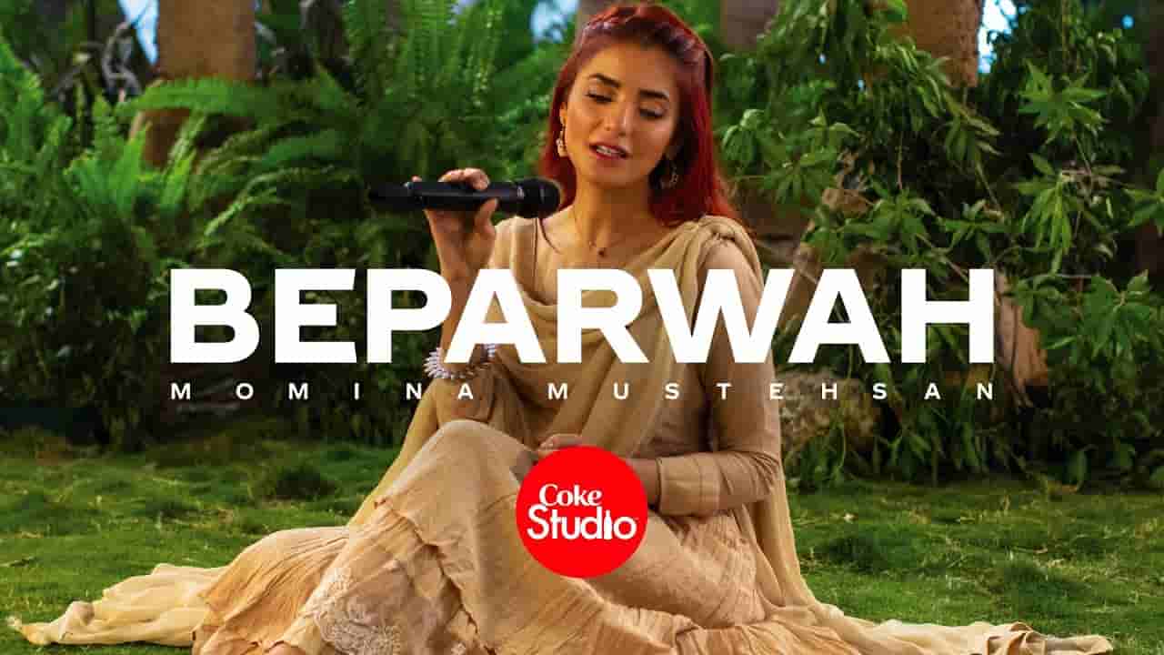 Beparwah lyrics Momina Mustehsan Punjabi Song