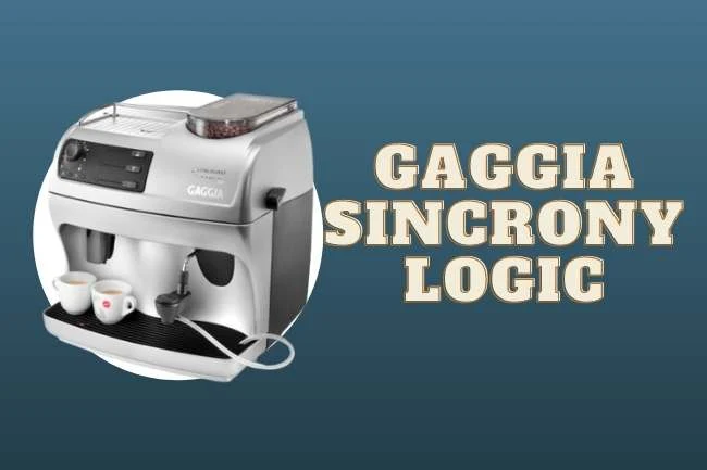 Gaggia Sincrony Logic