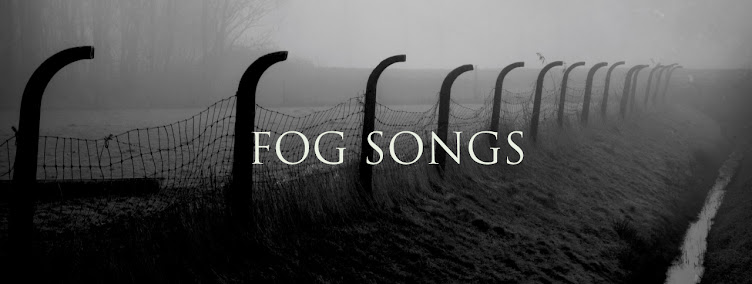 Fog Songs