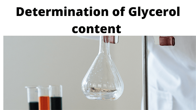 DETERMINATION OF GLYCERIN CONTENT