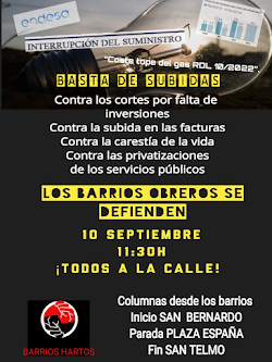 MANIFESTACIÓN ¡BASTA DE SUBIDAS!  ¡LOS BARRIOS OBREROS SE DEFIENDEN!