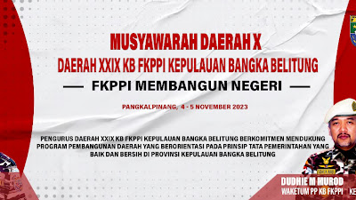 Besok, Musda X Daerah XXIX KB FKPPI Kepulauan Bangka Belitung