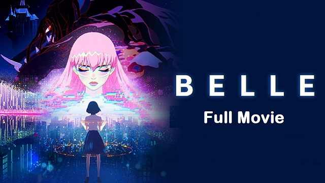 Belle Full Movie Watch Download online free - Belle Anime Movie