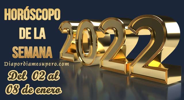  Horóscopo de la semana: Del 02 al 08 de enero