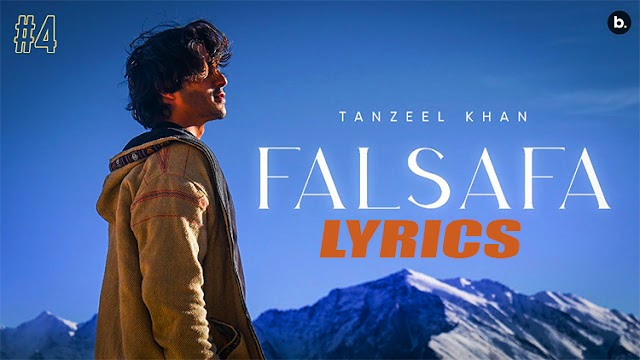 Falsafa Song Lyrics | Tanzeel Khan | Dastaan