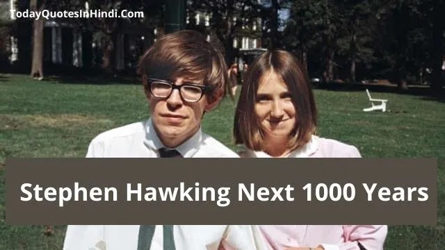 Stephen-Hawking-Next-1000-Years