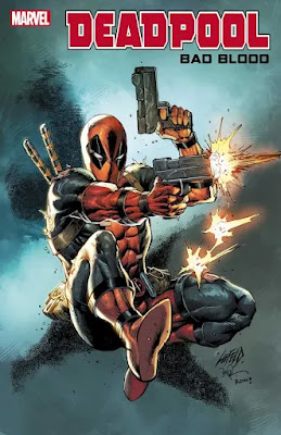 La novela gráfica Deadpool: Bad Blood se lanzará como serie a partir de abril