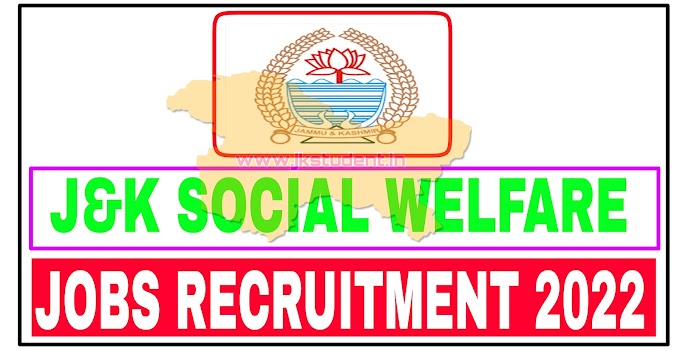 Social Welfare Jobs Recruitment 2022 Apply Online For Various Job Posts