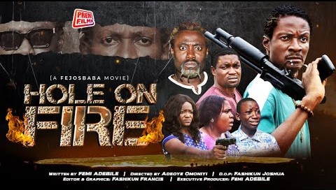 Christian Movie: Hole On Fire || Written and Produced by Femi Adebile