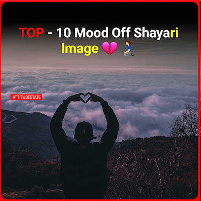 TOP - Mood Off Shayari Image 💔 🧎‍♂