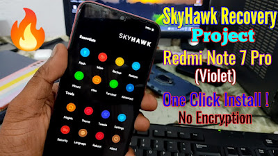 SkyHawk Recovery Project 3.1 Stable | [ Redmi Note 7 Pro ]