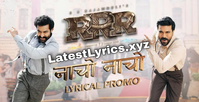 NAACHO NAACHO LYRICS – RRR × NTR