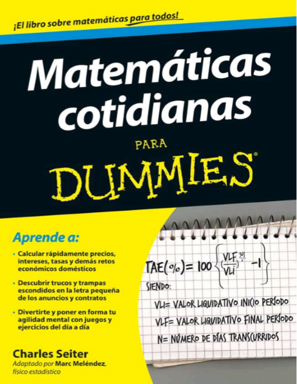 Matemáticas cotidianas para dummies, Charles Seiter 