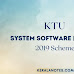 KTU SYSTEM SOFTWARE Notes | CST 305 S5  2019 Scheme notes