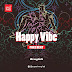 [Download Freebeat] “happy Vibe” @SxperBeatKilla