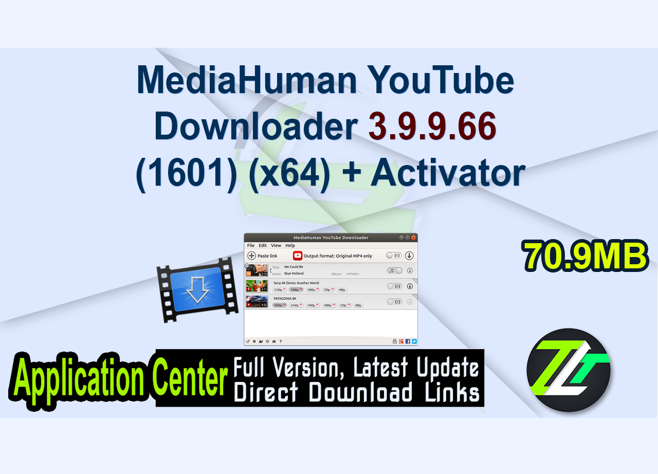 MediaHuman YouTube Downloader 3.9.9.66 (1601) (x64) + Activator
