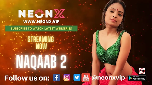 Naqaab 2 NeonX Web series Wiki, Cast Real Name, Photo, Salary and News
