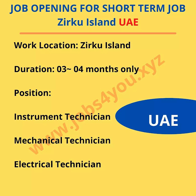 JOB OPENING FOR SHORT TERM JOB Zirku Island UAE