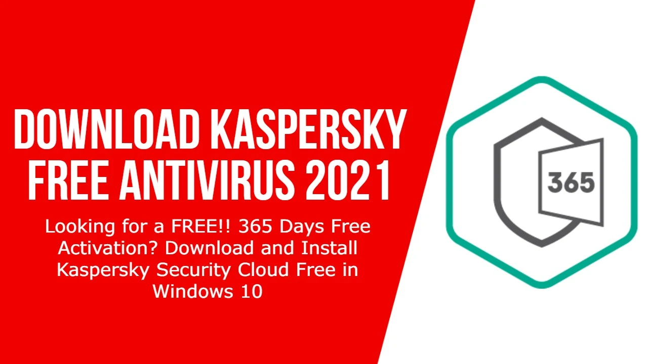 Download Kaspersky Free Antivirus 2020 | 365 Days Free Activation