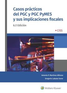 Casos prácticos PGC y PGC Pymes y sus implicaciones fiscales.