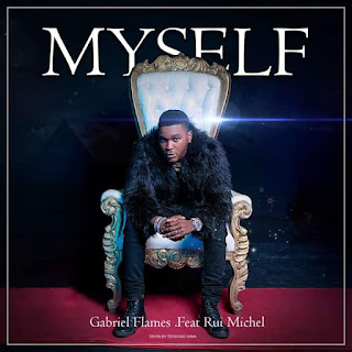 Gabriel Flames - MYSELF (Feat. Rui Michel) [Exclusivo 2021] (Download Mp3)