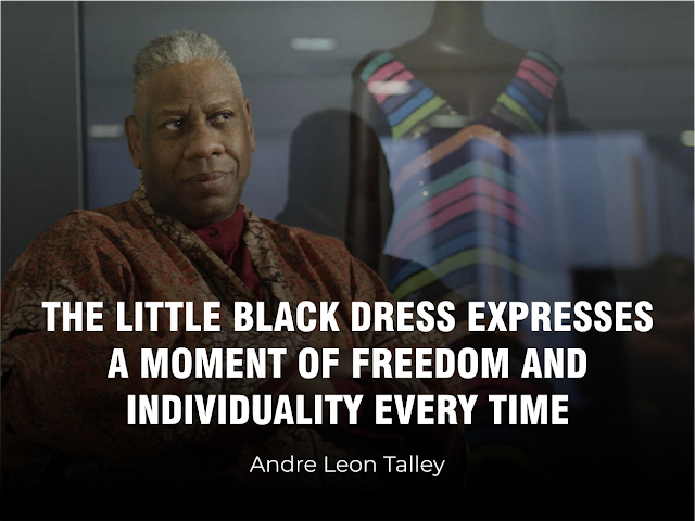 Andre Leon Talley Motivational Quotes 4