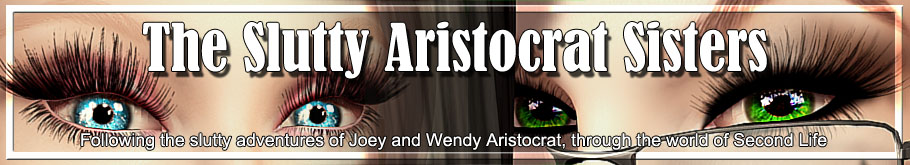 The Slutty Aristocrat Sisters