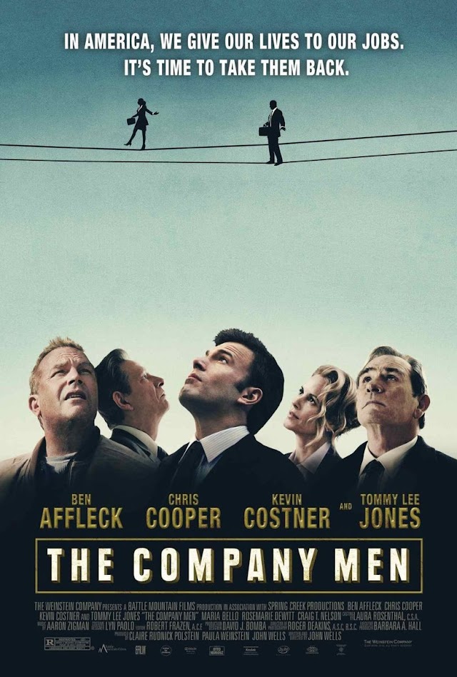 The Company Men (Film dramă 2010) Oamenii Companiei cu Tommy Lee Jones, Ben Affleck si Kevin Costner