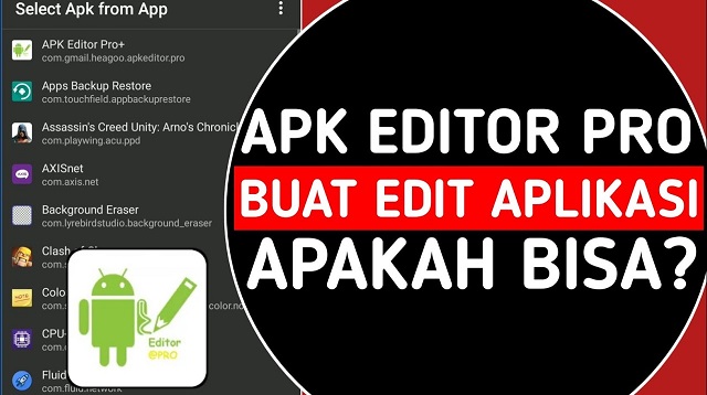  Editor Apk adalah salah satu aplikasi yang memungkinkan penggunanya dapat melakukan penge Editor Pro Apk Terbaru
