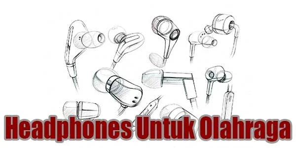 Headphones untuk Olahraga