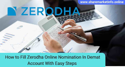 How to Fill Zerodha Online Nomination In Demat Account With Easy Steps
