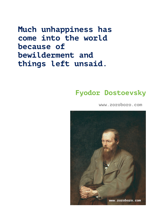 Fyodor Dostoevsky Quotes, Fyodor Dostoevsky Books Quotes, Crime and Punishment, The Brothers Karamazov & The Idiot Quotes. Fyodor Dostoevsky