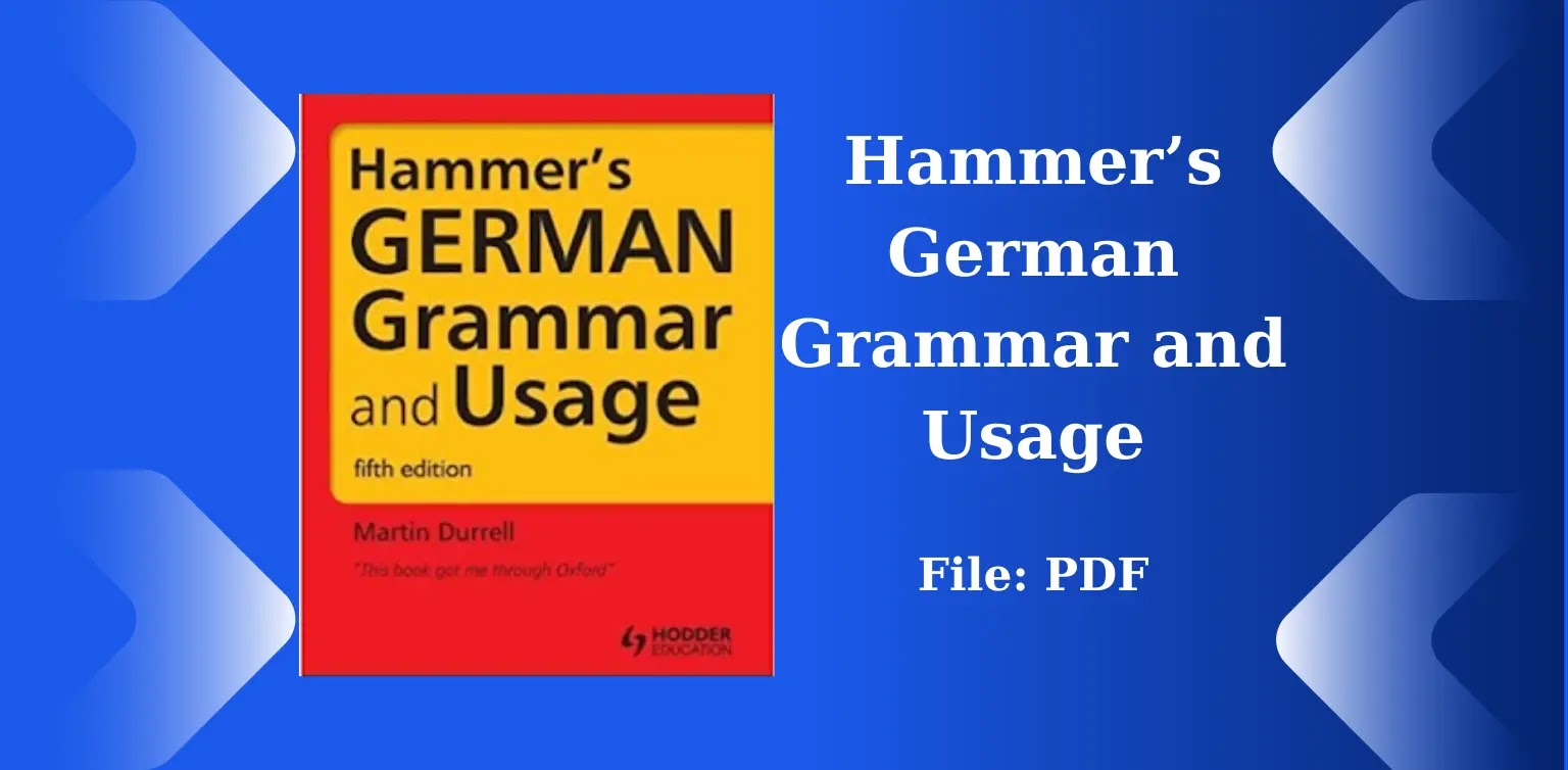 Free German Books: Hammer’s German Grammar and Usage (PDF)