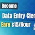 Start Career as A Data Entry Clerk and Earn $15 Per Hour