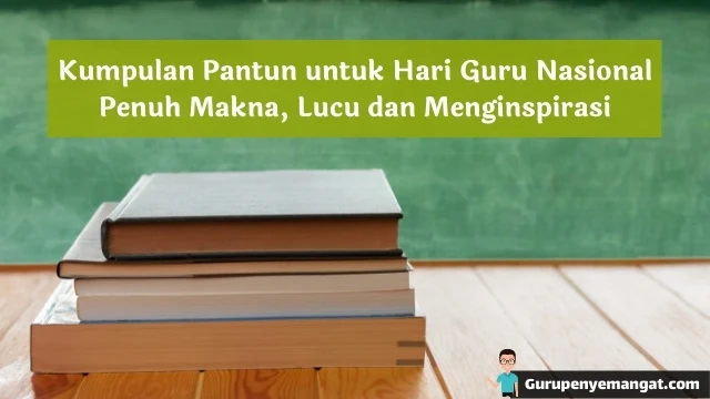 Kumpulan Pantun untuk Hari Guru Nasional